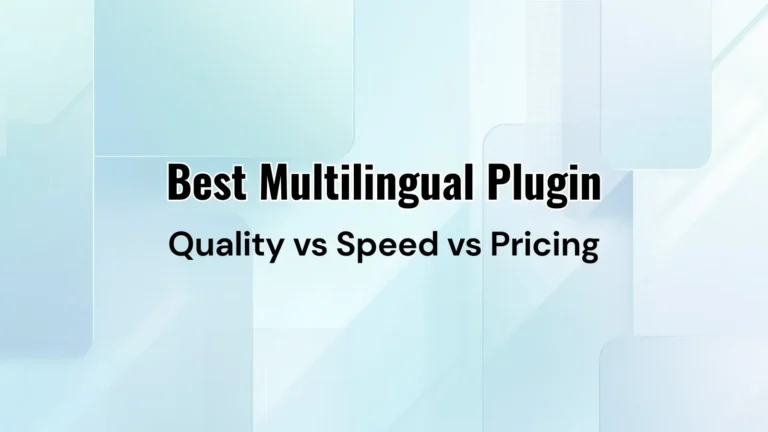 WPML vs TranslatePress vs Weglot vs MultilingualPress Comparison – Best WordPress Multilingual Plugins