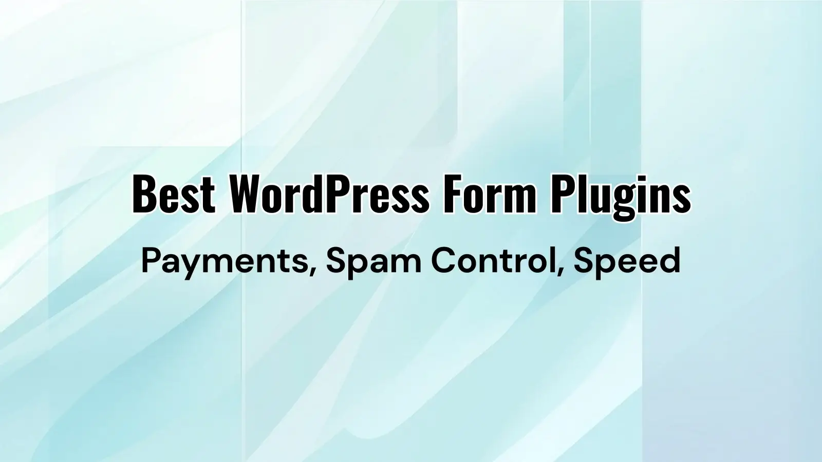 Comparison of the Best WordPress Form Plugins – WPForms, Gravity Forms, and Formidable Forms – with performance, features, and user experience ratings for website success.