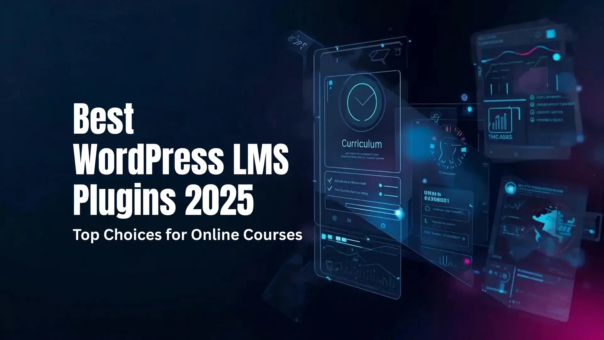 Futuristic hero with glass HUD panels (progress, quiz, certificate, analytics, cart) and the title “Best WordPress LMS Plugins 2025: Top Choices for Online Courses”.