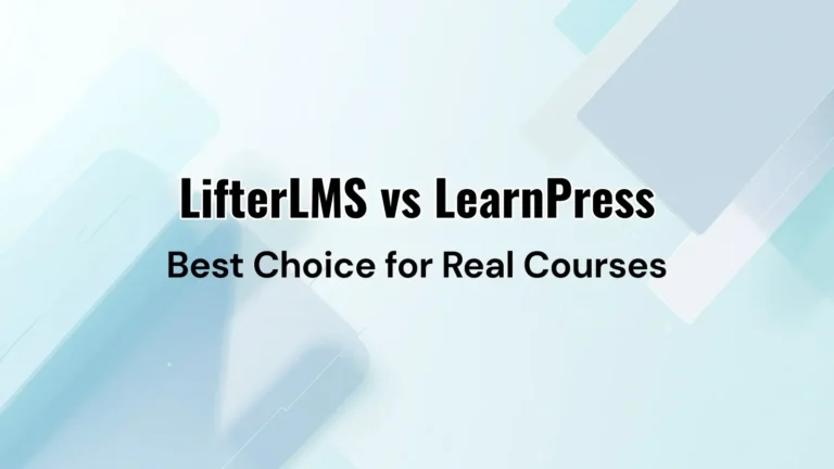 LifterLMS vs LearnPress comparison showing cost, add-ons, and best-fit use cases