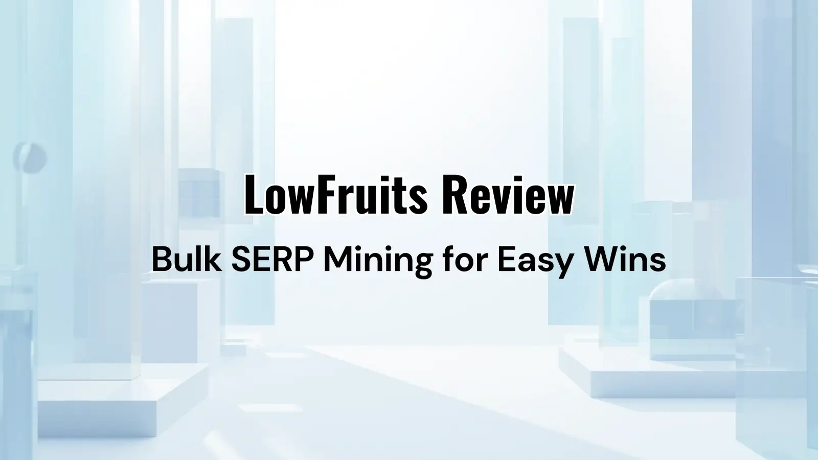 LowFruits keyword tool dashboard showing easy-to-rank keyword suggestions and SERP analysis features